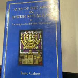 Acts of the Mind in Jewish Ritual Law: An Insight into Rabbinic Psychology