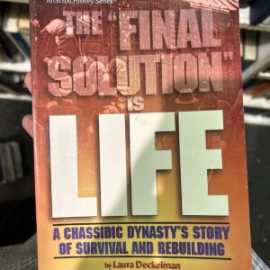 The Final Solution Is Life (Softcover)