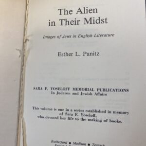 The Alien in Their Midst: Images of Jews in English Literature (Sara F. Yoseloff