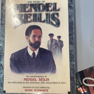 The Story of Mendel Beilis Autobiography 1912 blood libel Scapegoat On Trial