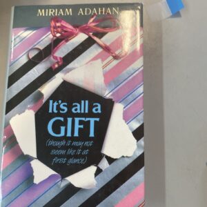 It's All A Gift  by Miriam Adahan JEWISH INSPIRING BOOK on Finding Joy in Life