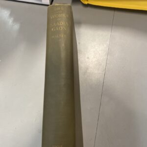 Saadia Gaon: His Life and Works by Henry Malter