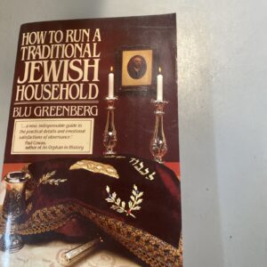 How to Run a Traditional Jewish Household