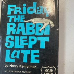 Friday the Rabbi Slept Late by Harry Kemelman (1964, Hardcover)