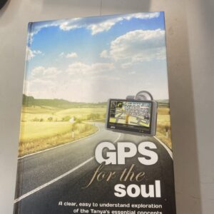 GPS FOR THE SOUL  easy To Understand exploration Of Tanya's concepts. Lubavitch