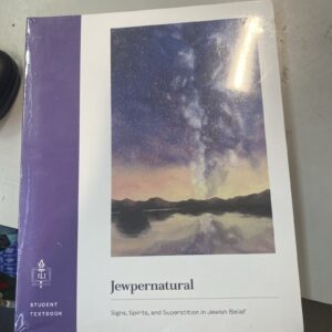 Jewpernatural Signs, Spirits and Superstition in Jewish Belief  Student Textbook