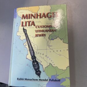Minhagei Lita By Rabbi Poliakoff Customs Of Lithuanian Jewr